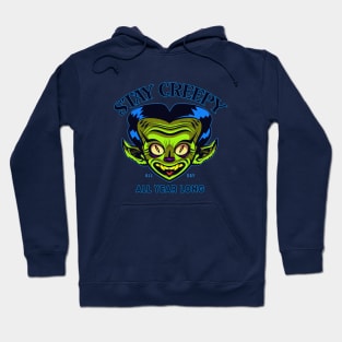 Stay Creepy Hoodie